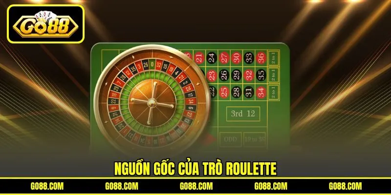 Nguồn gốc của trò Roulette