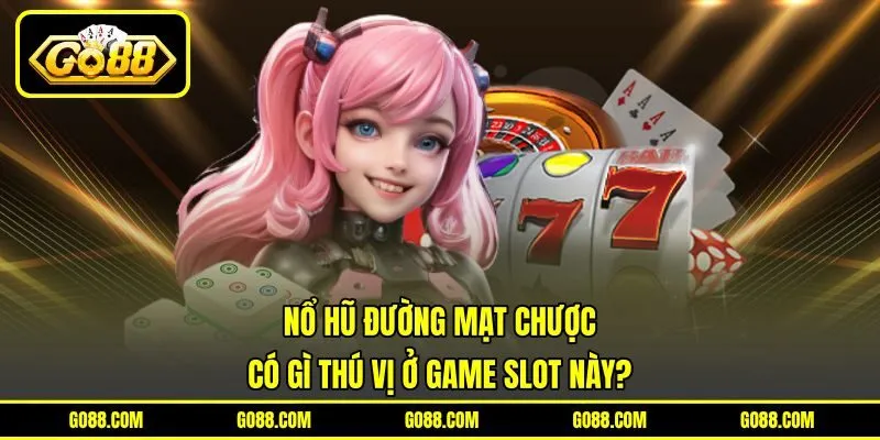 Nổ Hũ Đường Mạt Chược – Có Gì Thú Vị Ở Game Slot Này?