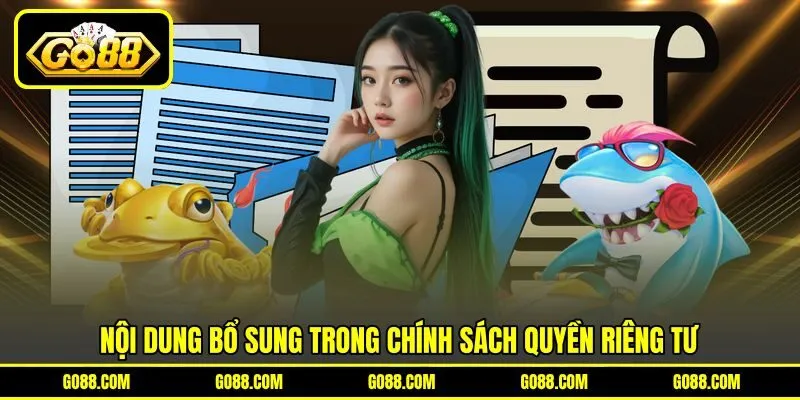 Nội dung bổ sung trong chính sách quyền riêng tư