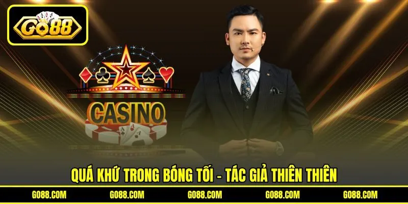 Quá khứ trong bóng tối - Tác giả Thiên Thiên