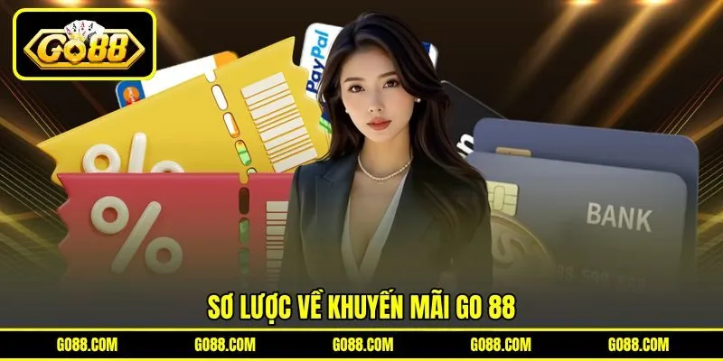 Sơ lược về khuyến mãi GO 88