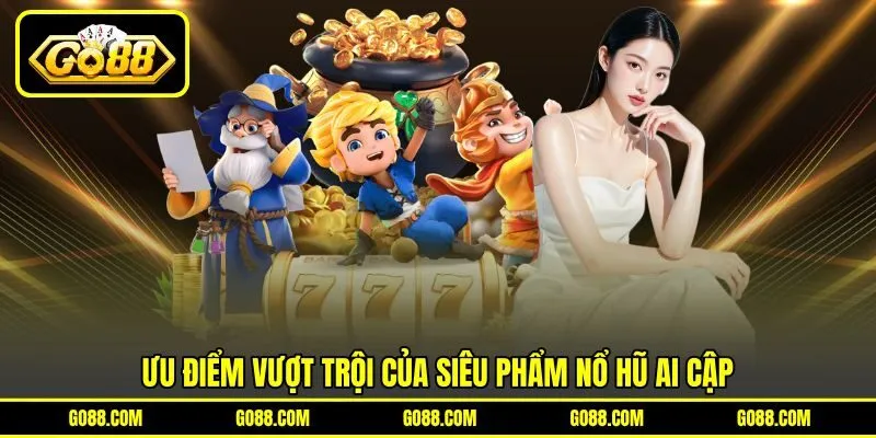 Ưu điểm vượt trội của siêu phẩm nổ hũ Ai Cập